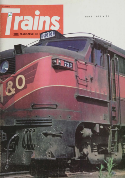 A closeup of the nose of an Alco FA, painted in the two-tone red pf the Gulf, Mobile & Ohio railroad graces the June 1975 cover of Trains Magazine